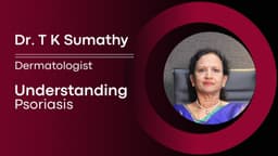 Understanding Psoriasis