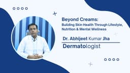 Beyond Creams: Building Skin Health Through Lifestyle, Nutrition & Mental Wellness Beyond Creams: Building Skin Health Through Lifestyle, Nutrition & Mental Wellness