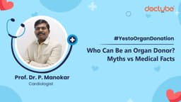 Who Can Be an Organ Donor? Myths vs Medical Facts Who Can Be an Organ Donor? Myths vs Medical Facts
